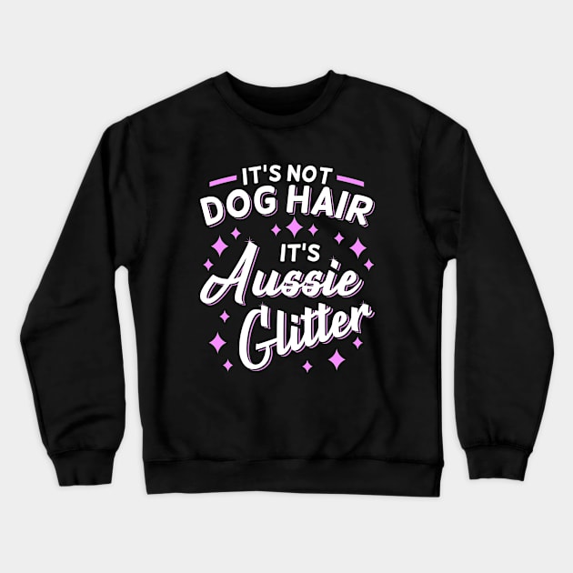 Australian Shepherd Aussie Dog Mom Glitter Crewneck Sweatshirt by Dolde08